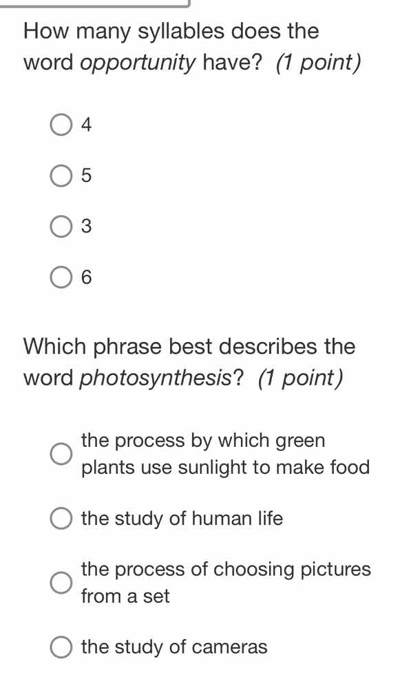 how many syllables does the word opportunity have? (1 point) 4 5 3 6 wh…