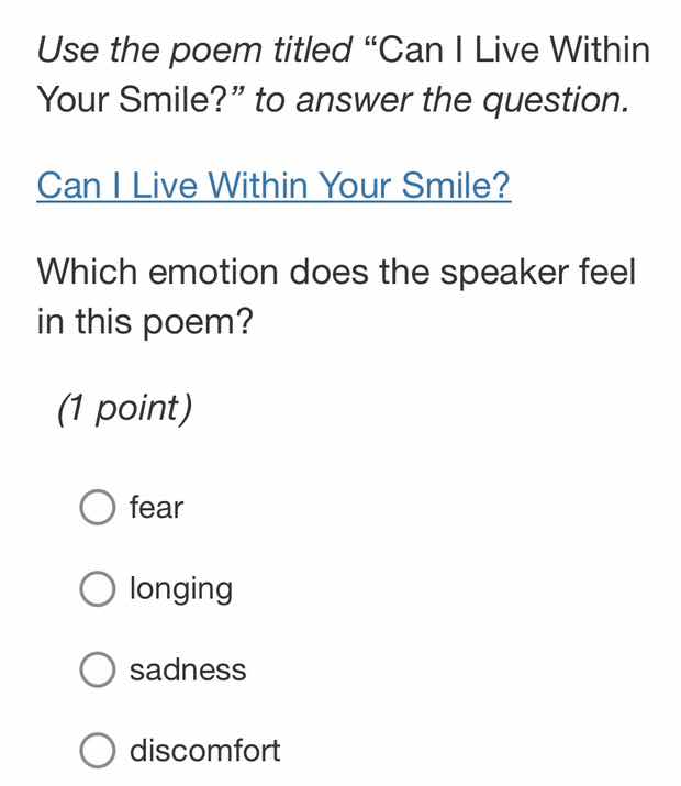 use the poem titled “can i live within your smile?” to answer the quest…