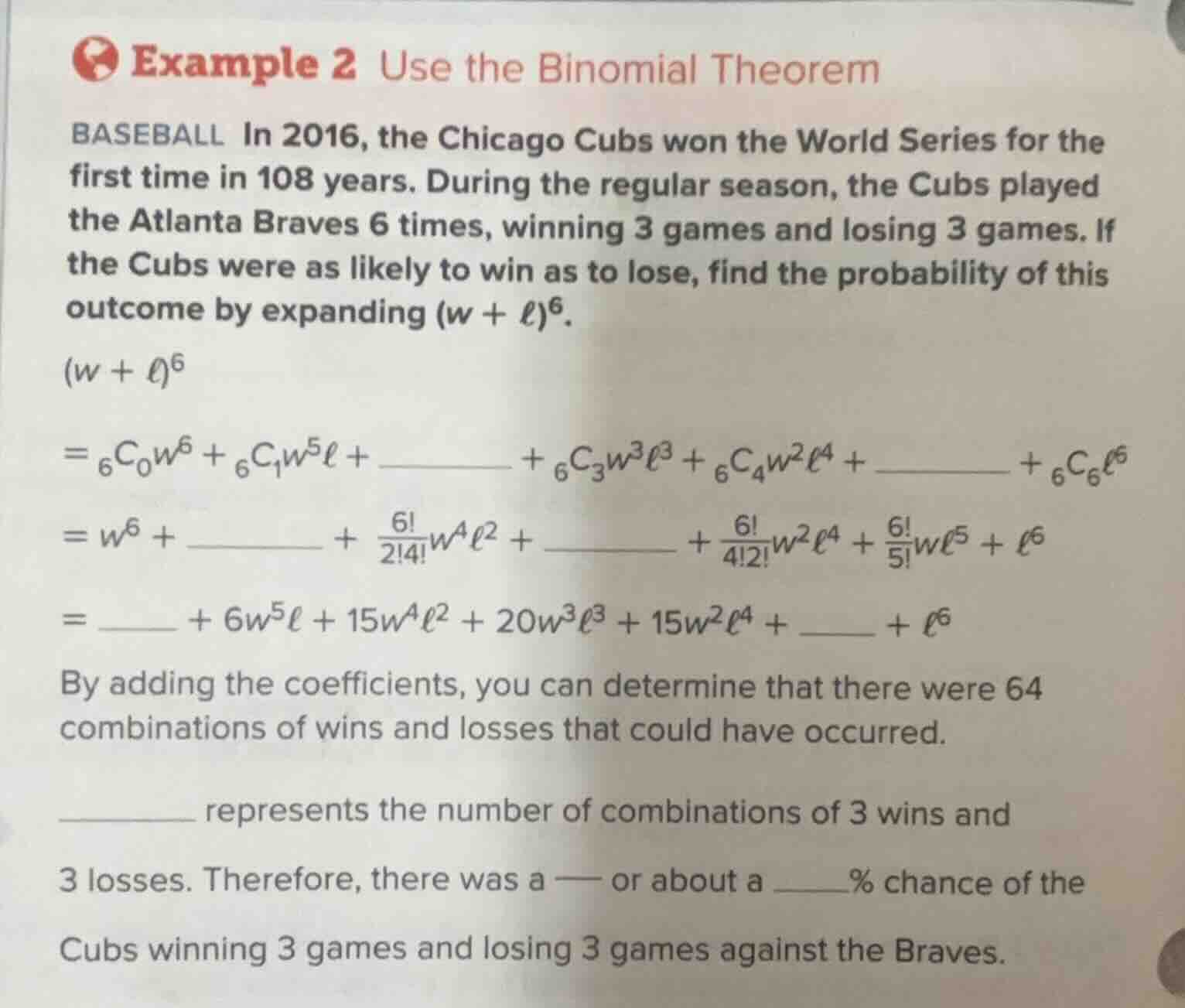 example 2 use the binomial theorem baseball in 2016, the chicago cubs w…