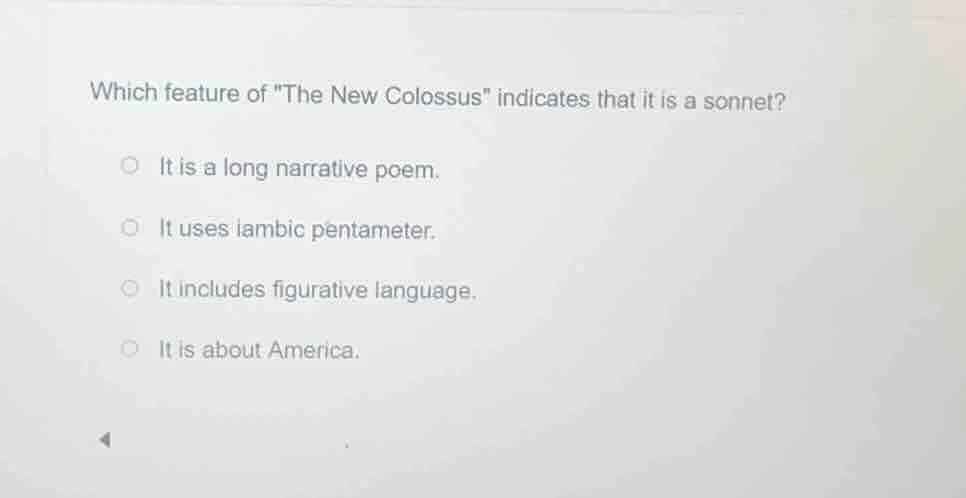 which feature of \the new colossus\ indicates that it is a sonnet? it i…