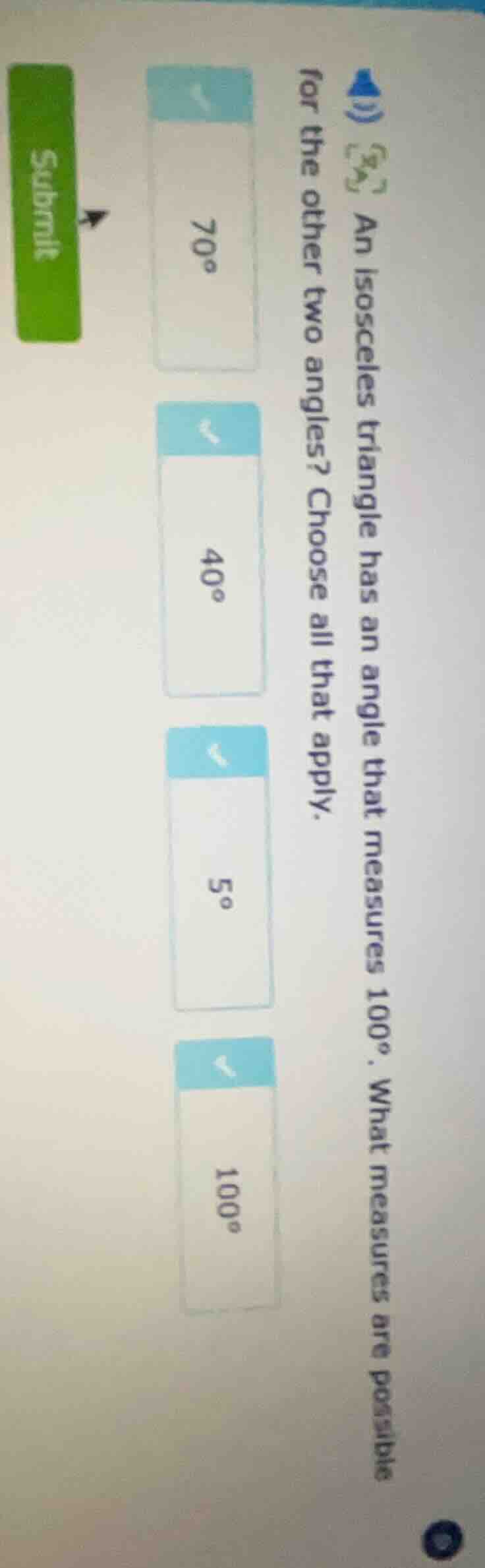 an isosceles triangle has an angle that measures 100°. what measures ar…