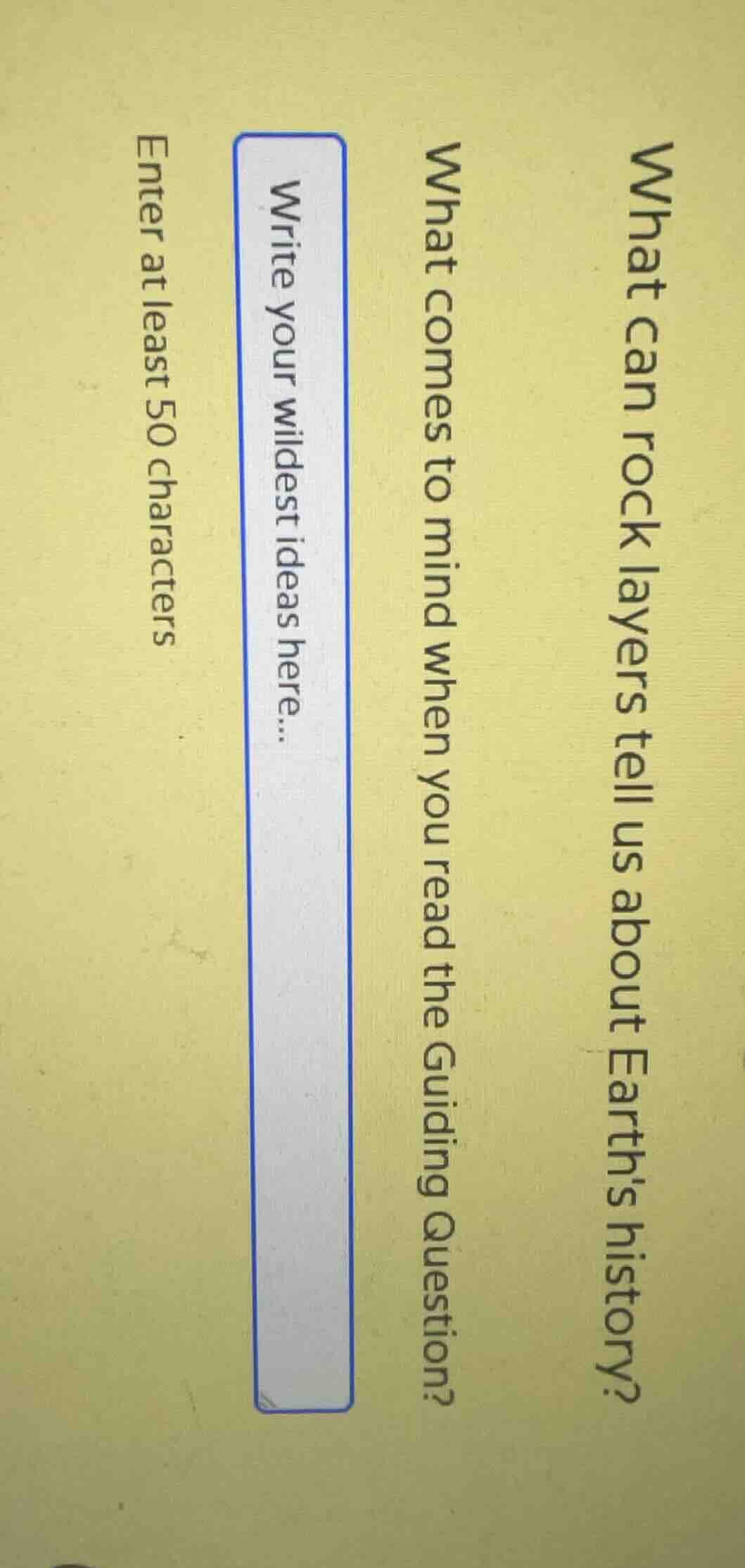what can rock layers tell us about earths history? what comes to mind w…