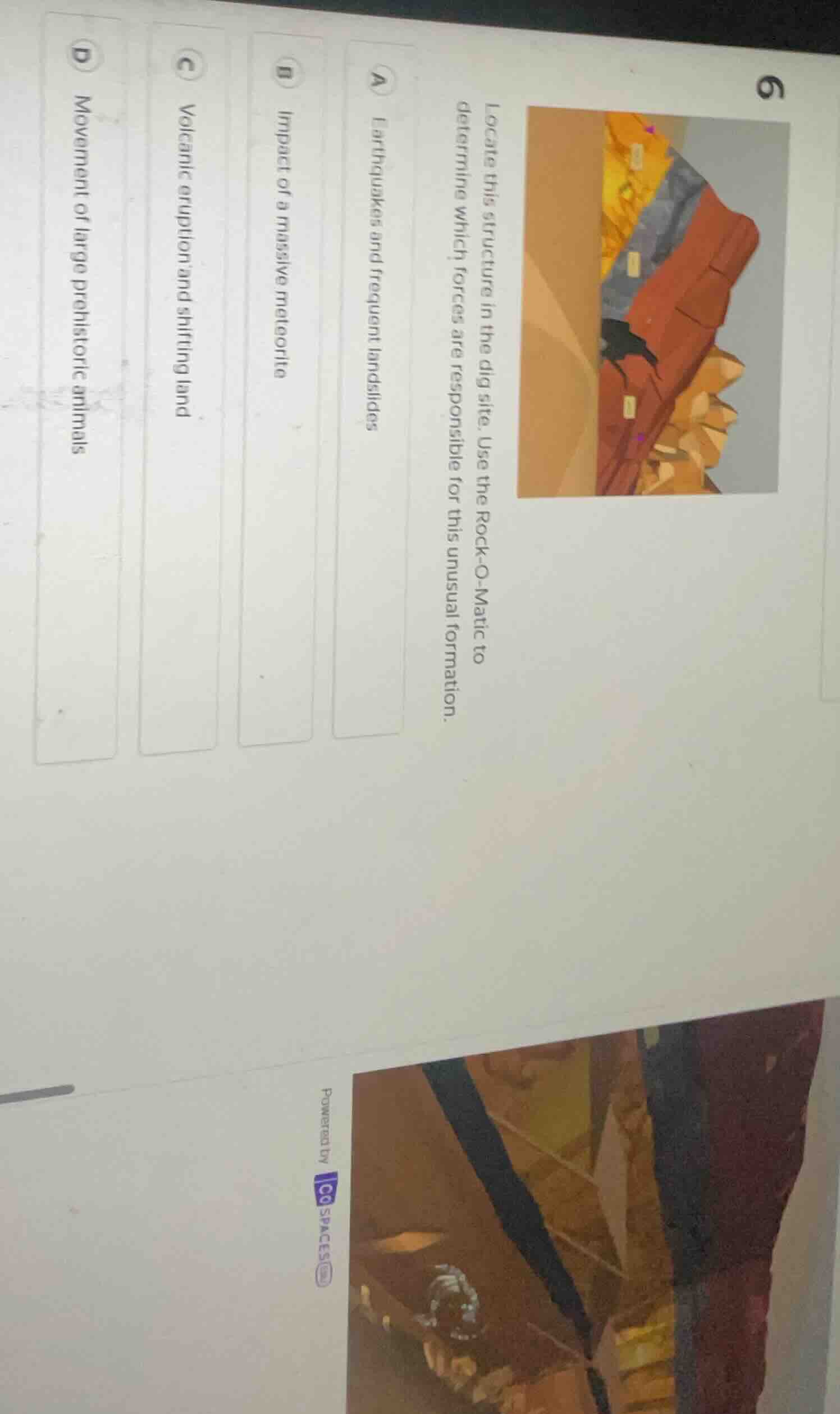 locate this structure in the dig site. use the rock - o - matic to dete…