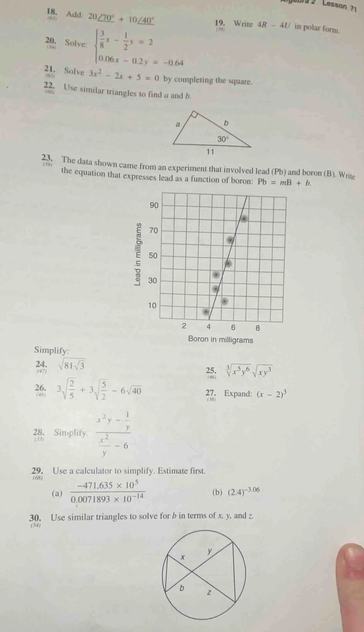 18. add: $20\\angle70^{\\circ} + 10\\angle40^{\\circ}$ 19. write $4r - …