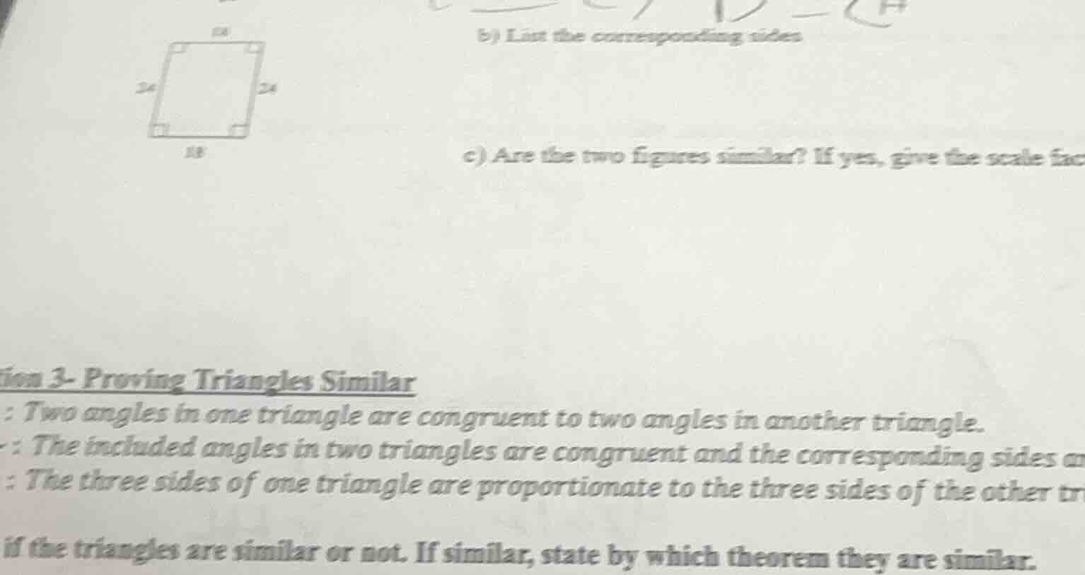b) list the corresponding sides c) are the two figures similar? if yes,…