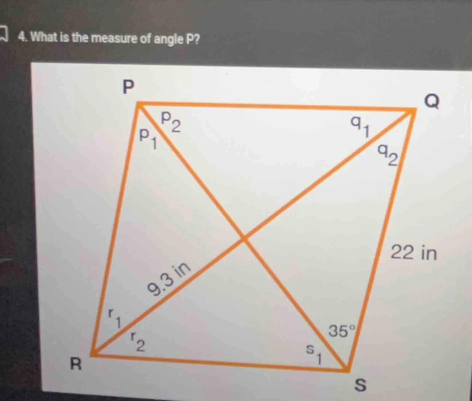 4. what is the measure of angle p?