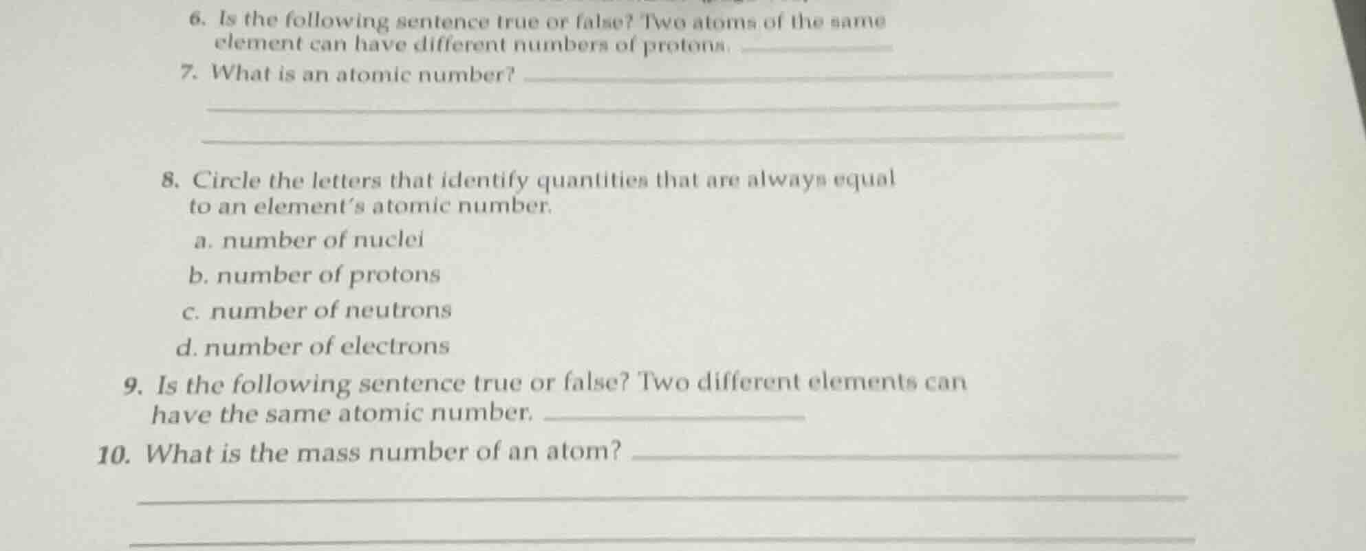 6. is the following sentence true or false? two atoms of the same eleme…
