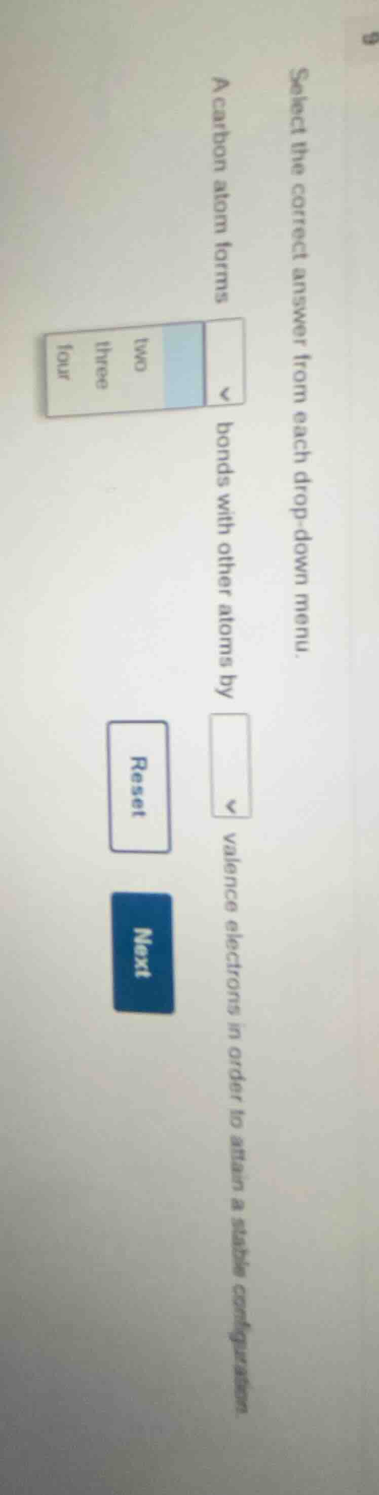 select the correct answer from each drop - down menu. a carbon atom for…