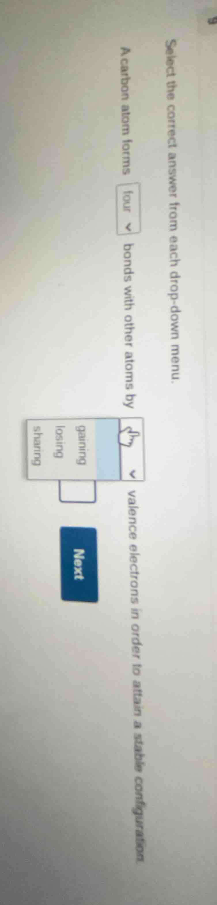 select the correct answer from each drop - down menu. a carbon atom for…