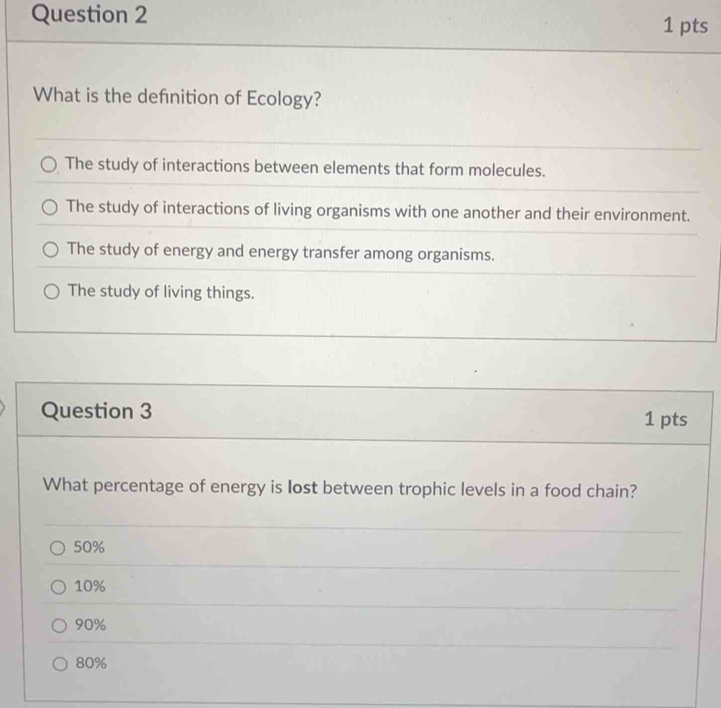 question 2 1 pts what is the definition of ecology? the study of intera…