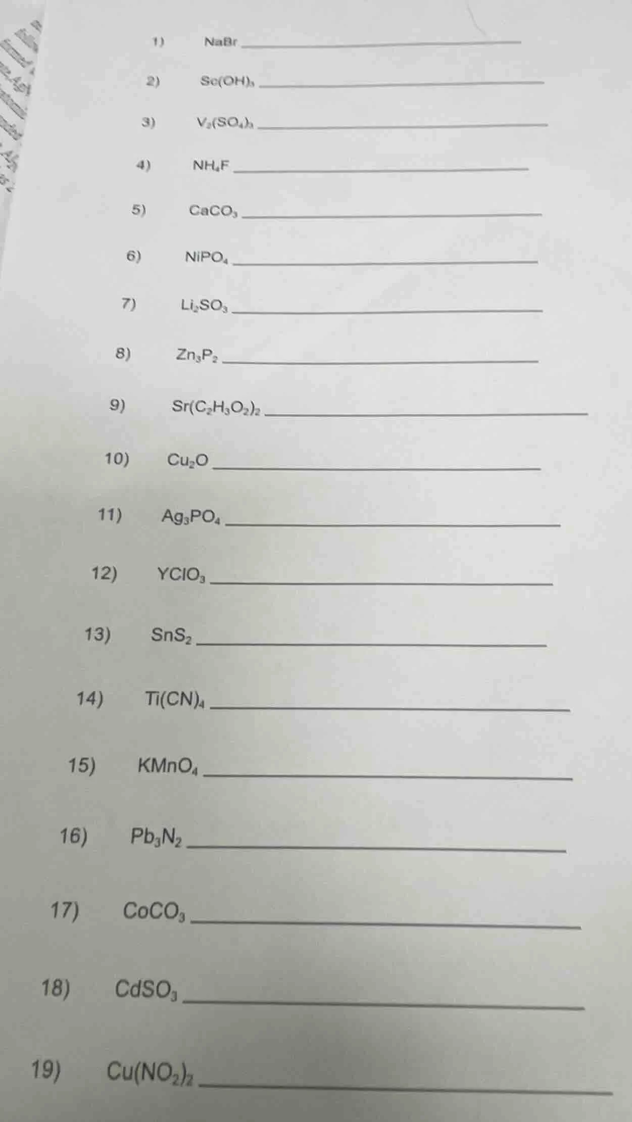 1) nabr 2) sc(oh)₃ 3) v₂(so₄)₃ 4) nh₄f 5) caco₃ 6) nipo₄ 7) li₂so₃ 8) z…