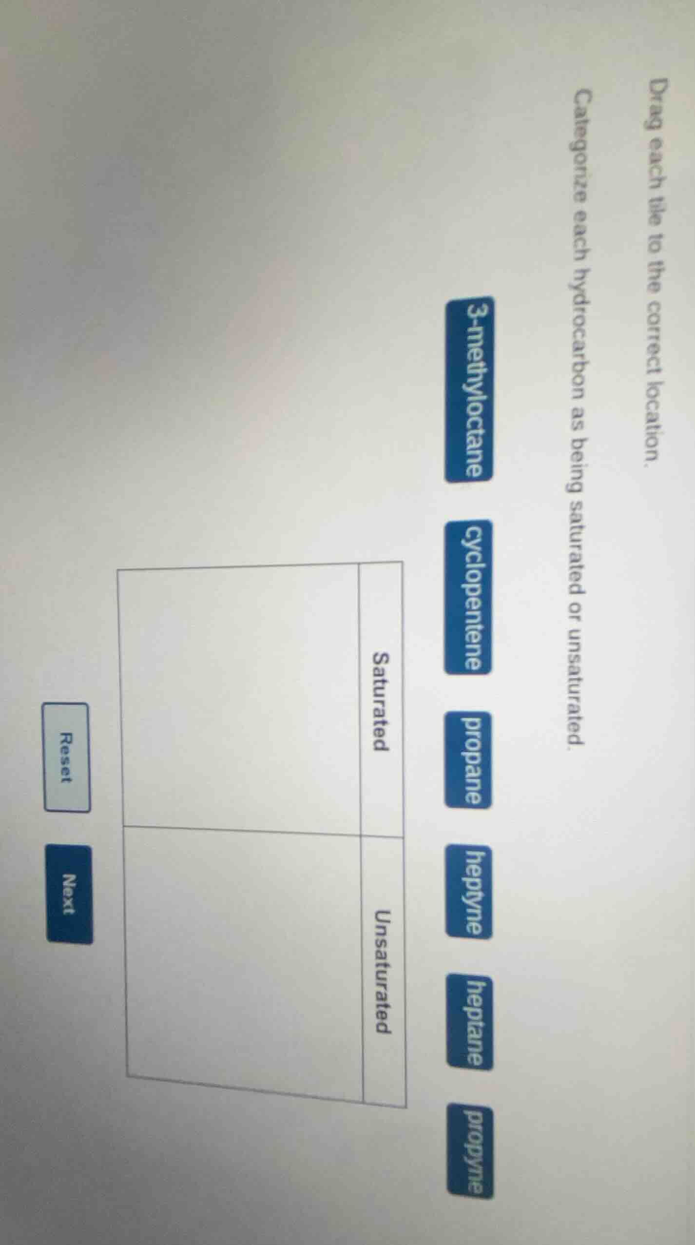 drag each tile to the correct location. categorize each hydrocarbon as …
