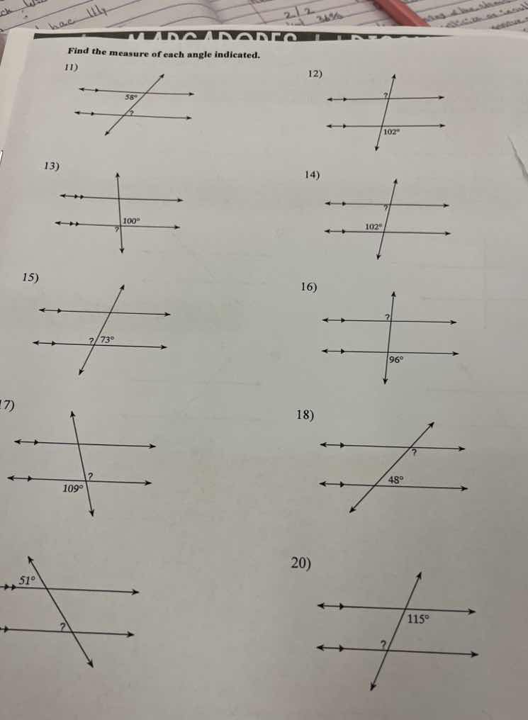 find the measure of each angle indicated. 11) 12) 13) 14) 15) 16) 7) 18…