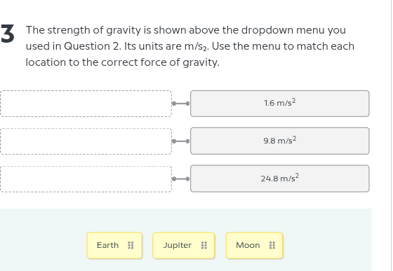 3 the strength of gravity is shown above the dropdown menu you used in …