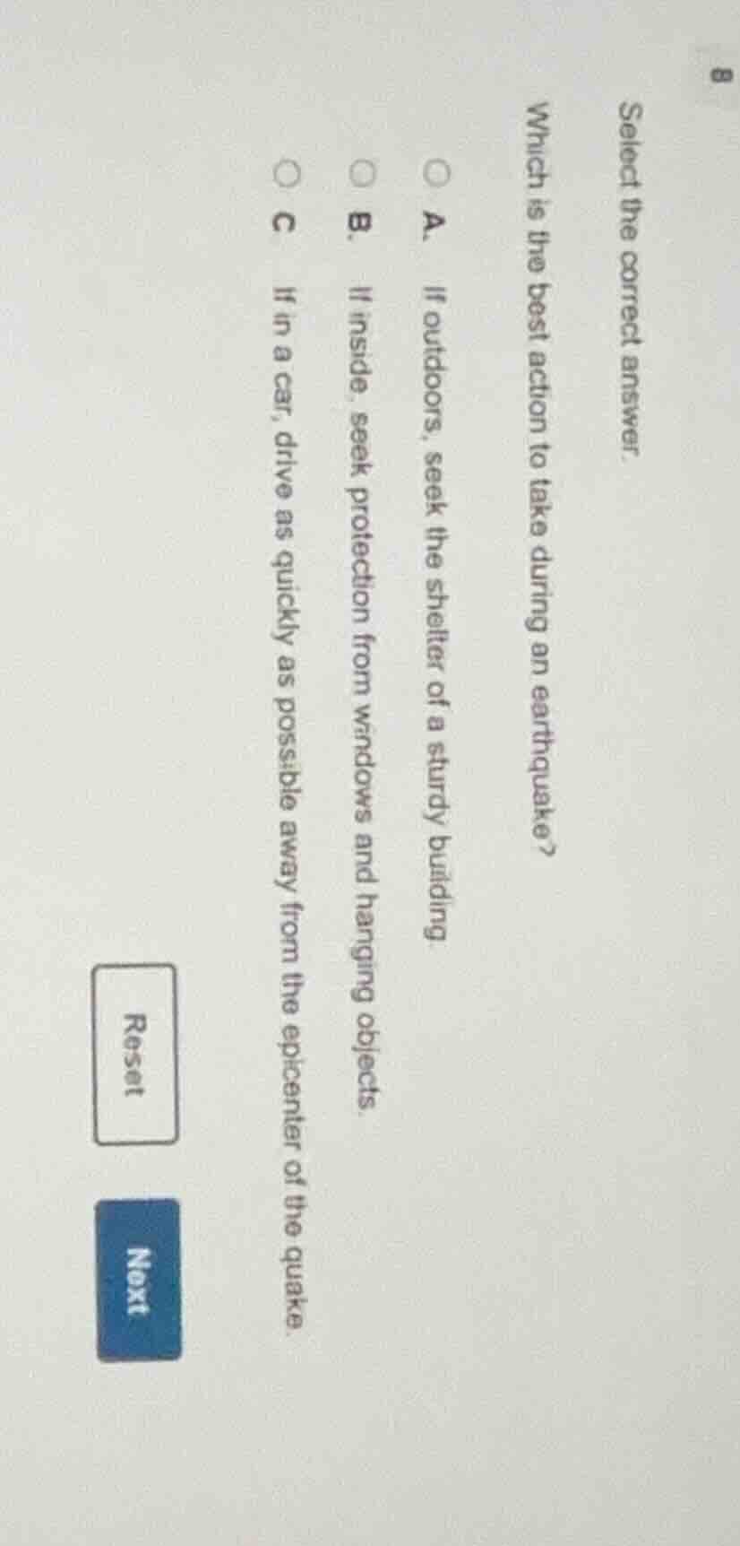 select the correct answer. which is the best action to take during an e…