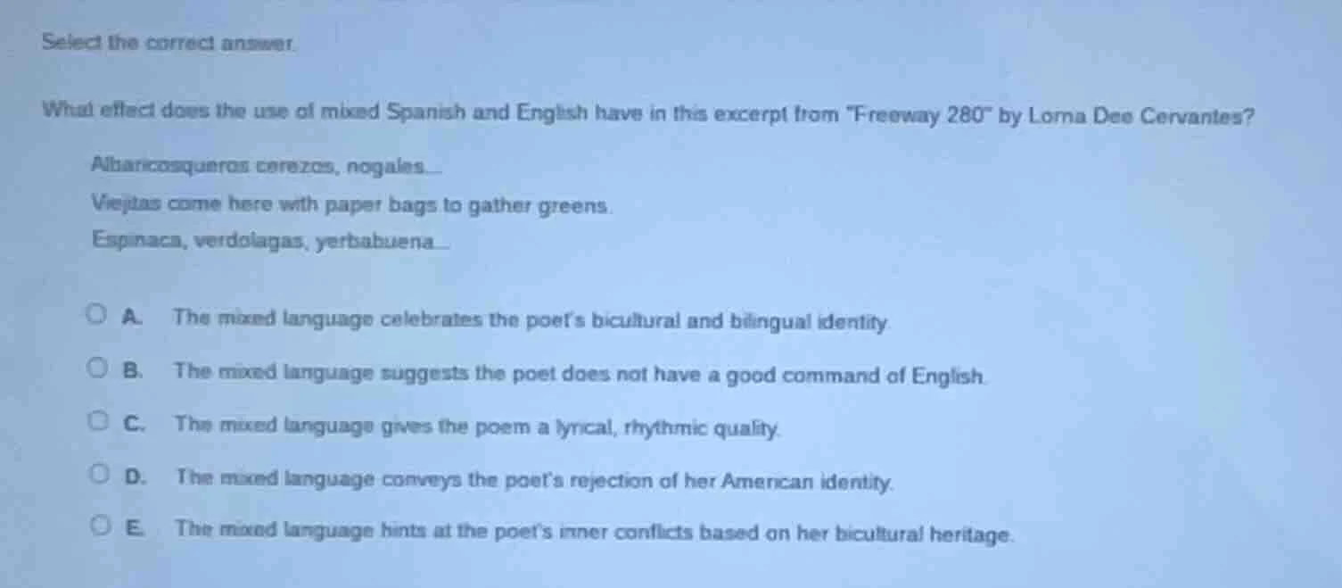 select the correct answer. what effect does the use of mixed spanish an…
