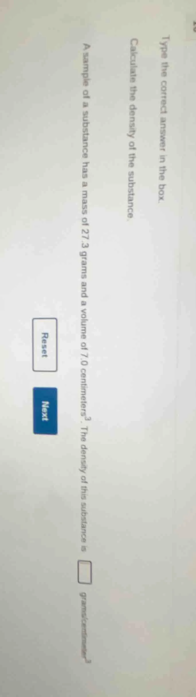 type the correct answer in the box. calculate the density of the substa…