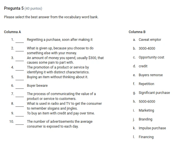 pregunta 5 (40 puntos) please select the best answer from the vocabular…