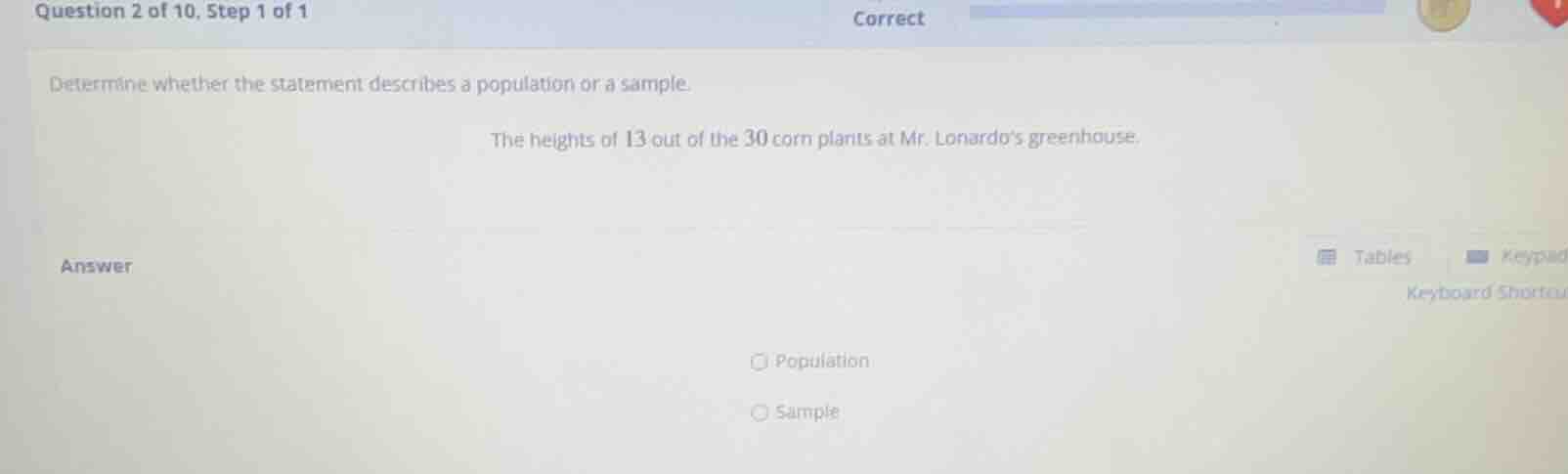 question 2 of 10, step 1 of 1 determine whether the statement describes…