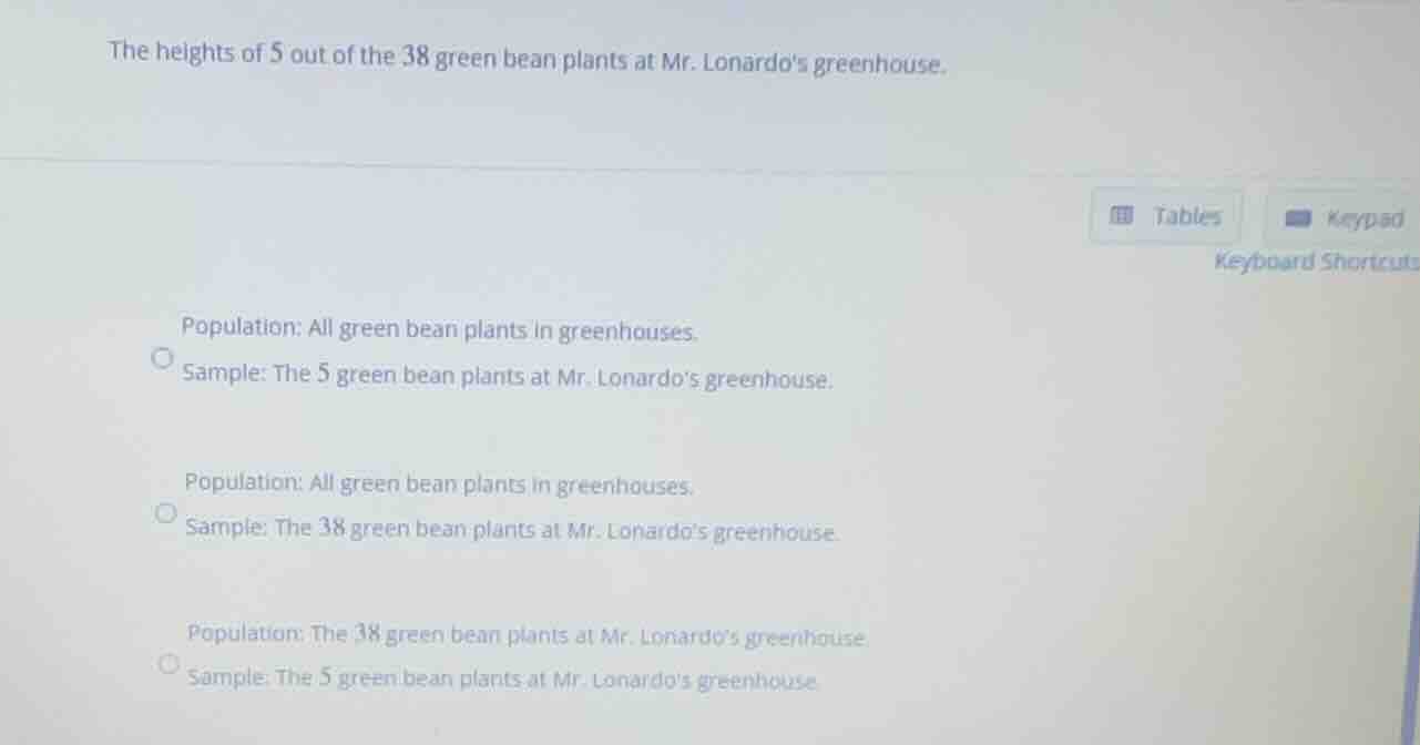 the heights of 5 out of the 38 green bean plants at mr. lonardos greenh…