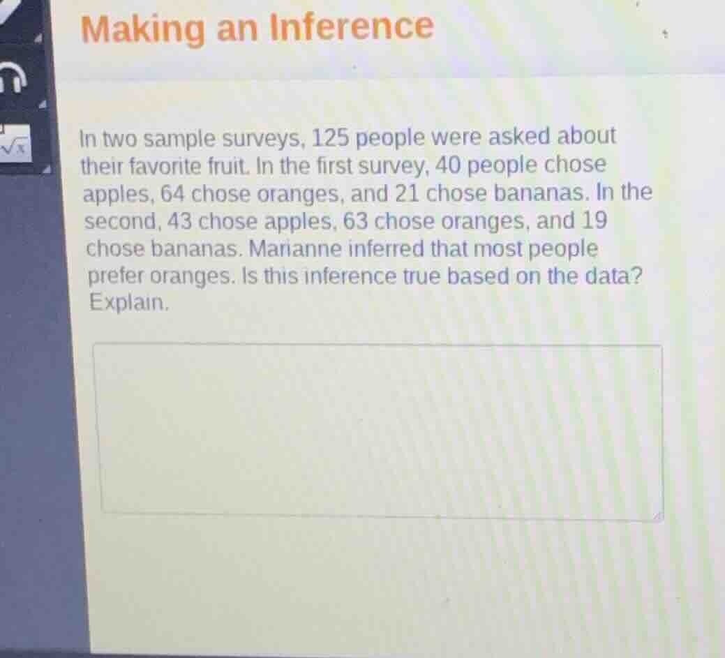 making an inference in two sample surveys, 125 people were asked about …