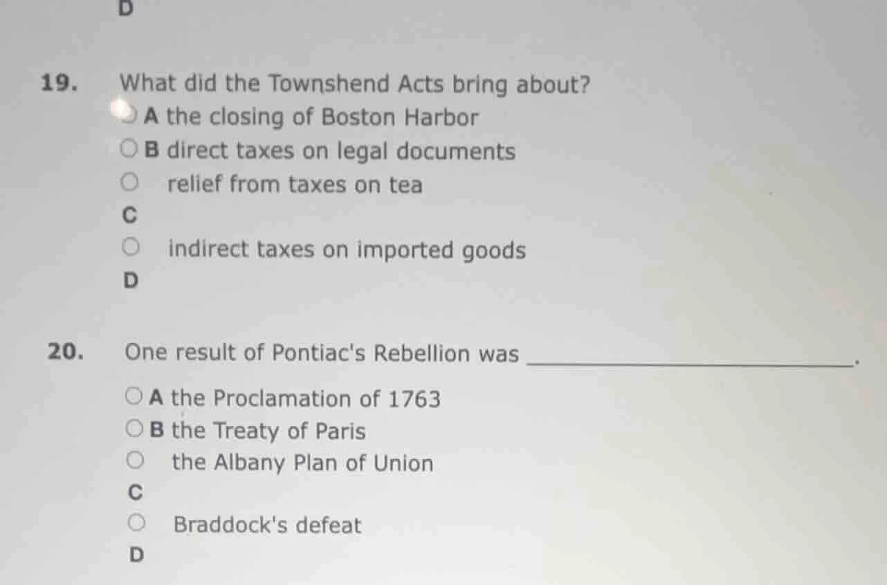19. what did the townshend acts bring about? a the closing of boston ha…