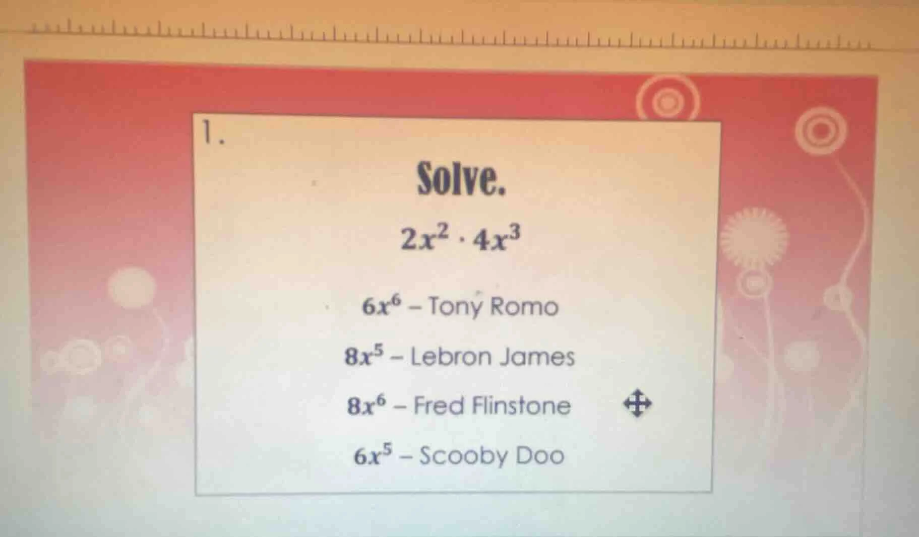 1. solve. $2x^{2} \\cdot 4x^{3}$ $6x^{6} - $tony romo $8x^{5} - $lebron…