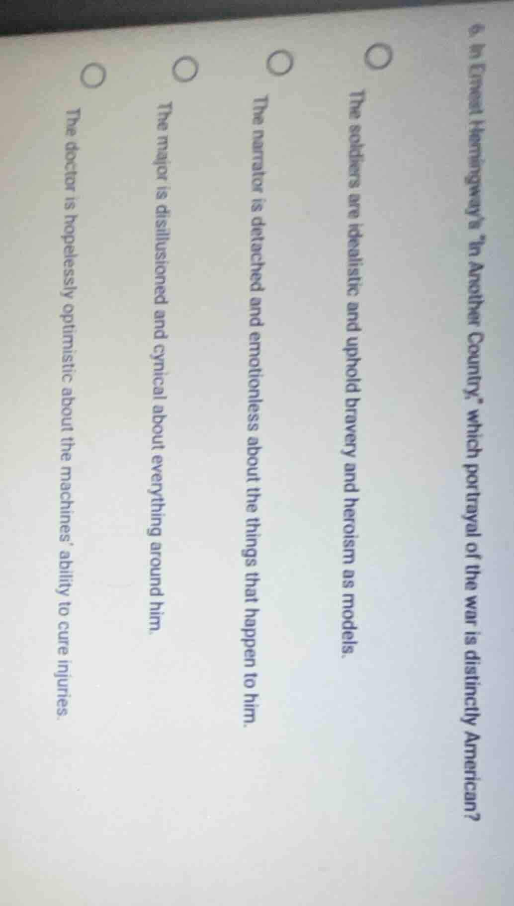 6. in ernest hemingway’s “in another country,” which portrayal of the w…