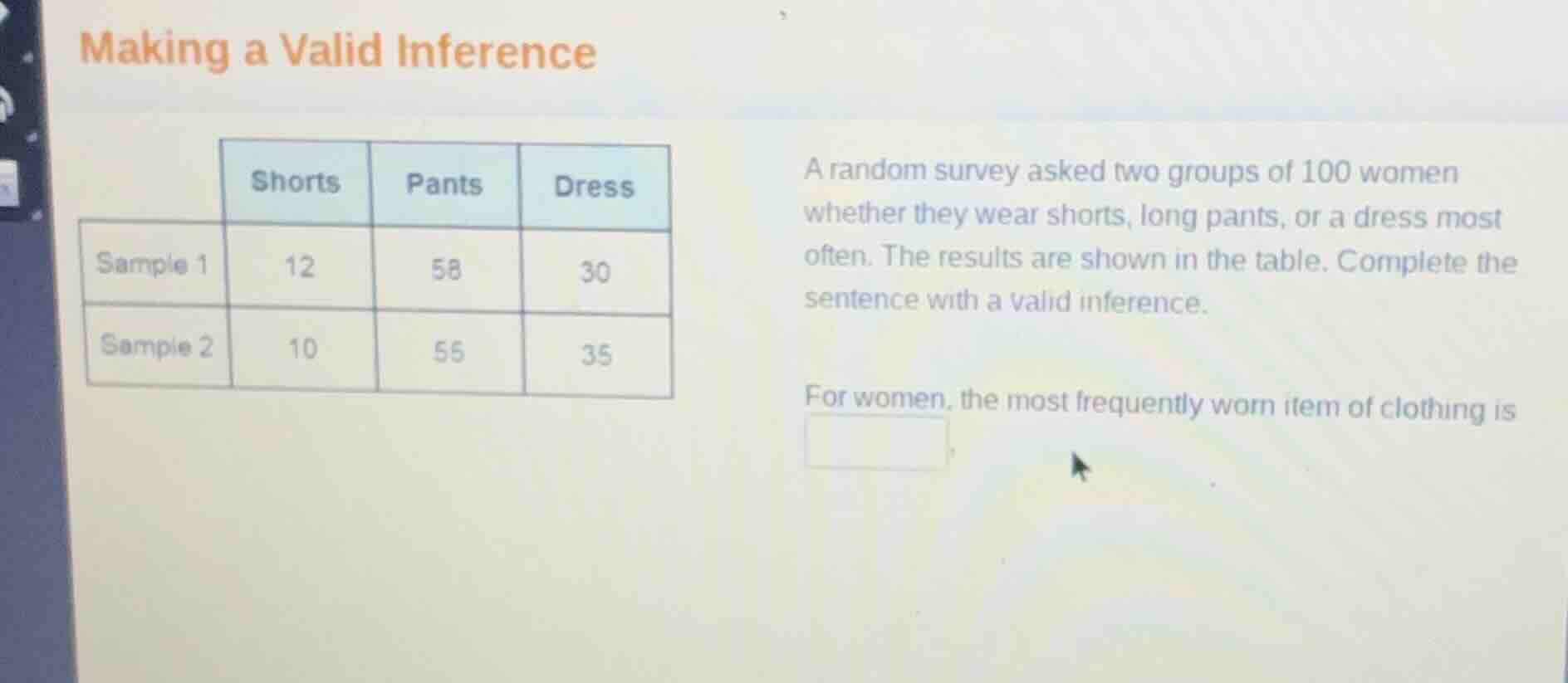making a valid inference a random survey asked two groups of 100 women …