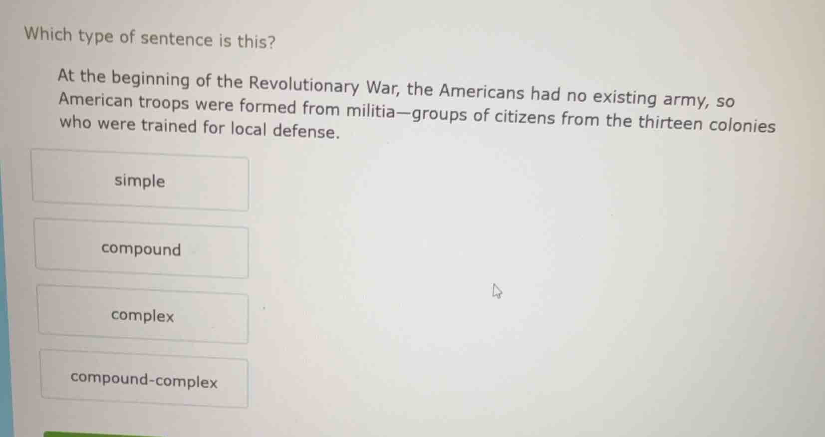 which type of sentence is this? at the beginning of the revolutionary w…