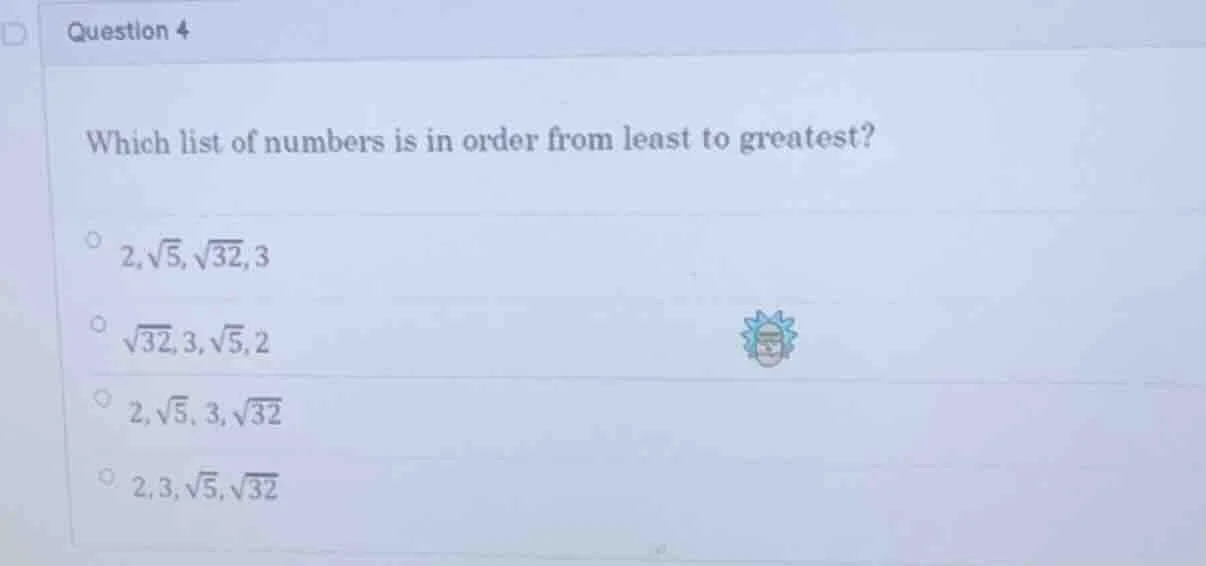 question 4 which list of numbers is in order from least to greatest? $2…