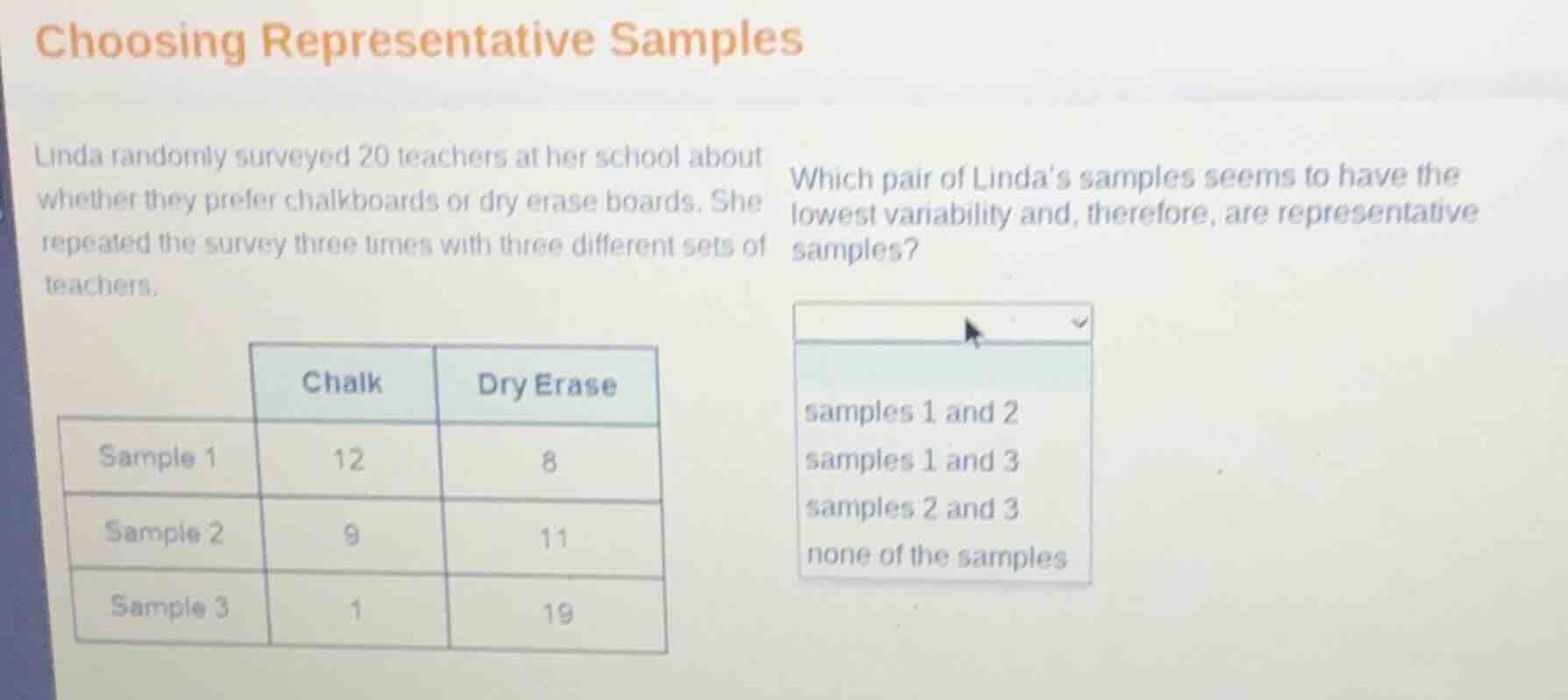 choosing representative samples linda randomly surveyed 20 teachers at …