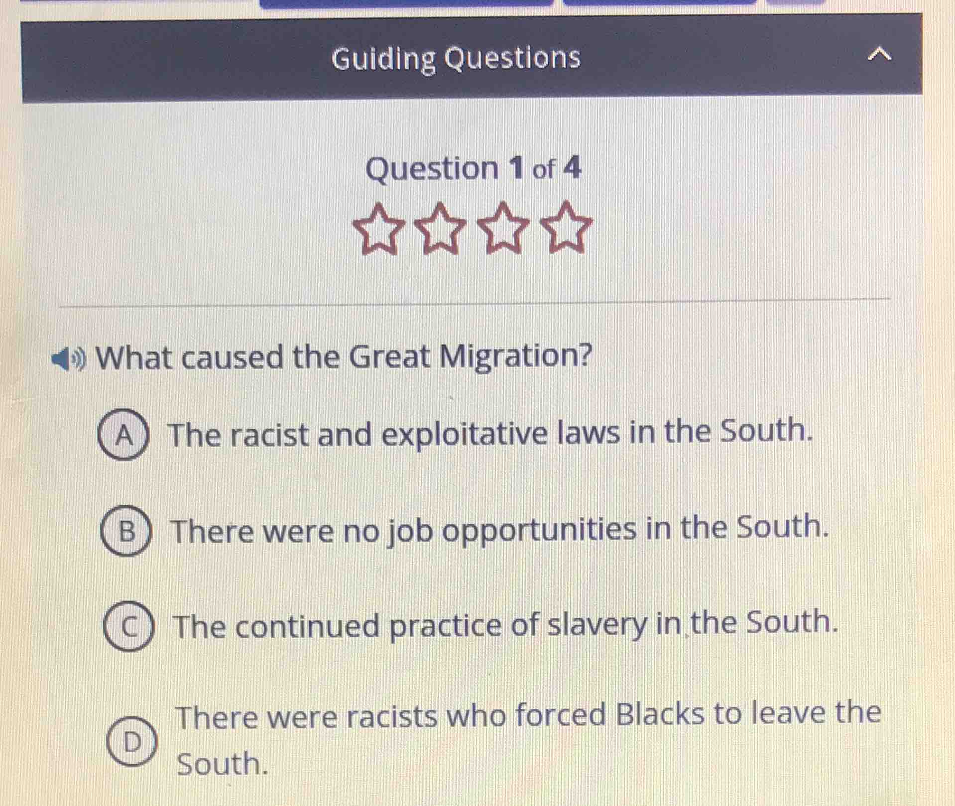 guiding questions question 1 of 4 what caused the great migration? a th…