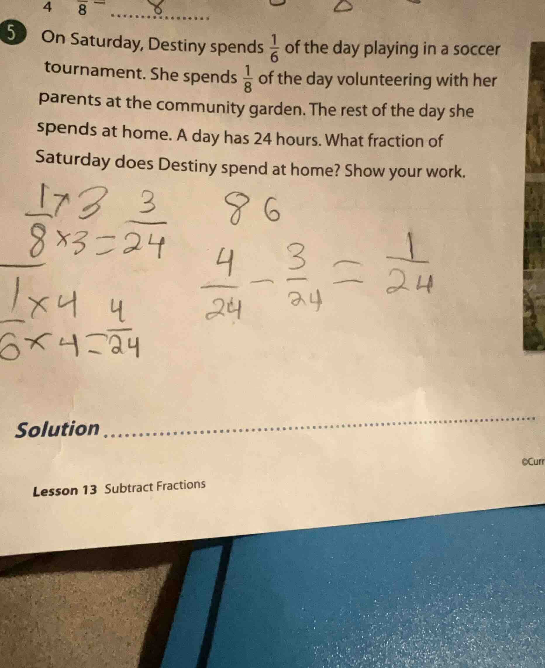 5 on saturday, destiny spends \\(\\frac{1}{6}\\) of the day playing in …