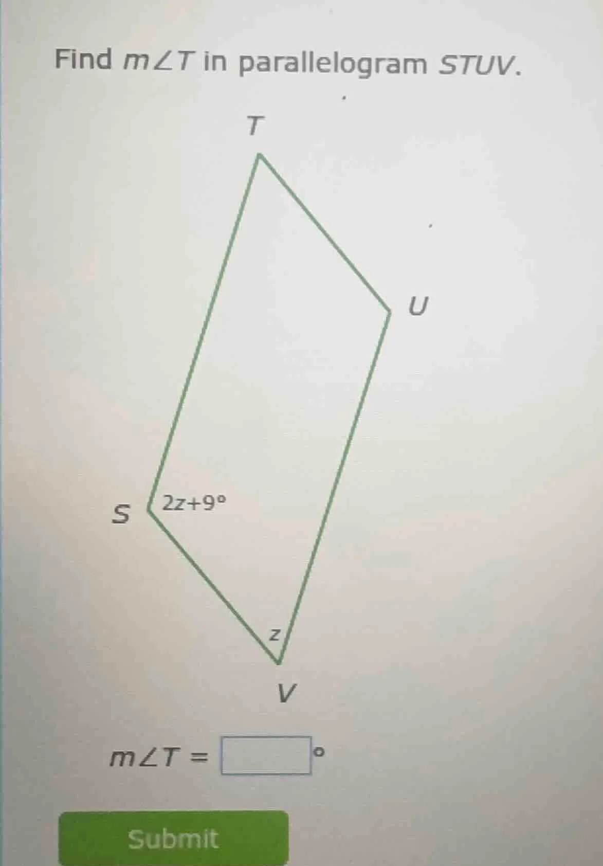 find ( mangle t ) in parallelogram ( stuv ).( s ) angle is ( 2z + 9^cir…