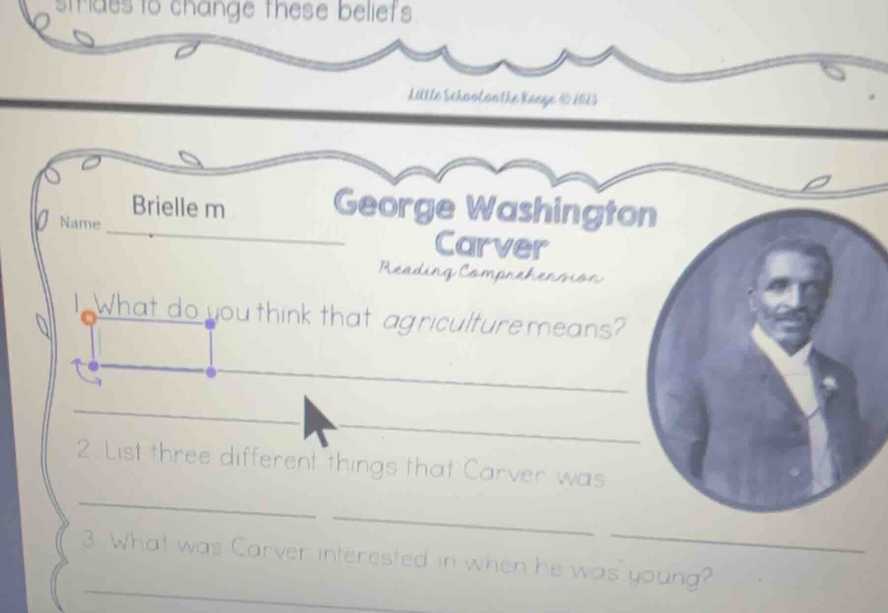 george washington carver reading comprehension 1. what do you think tha…