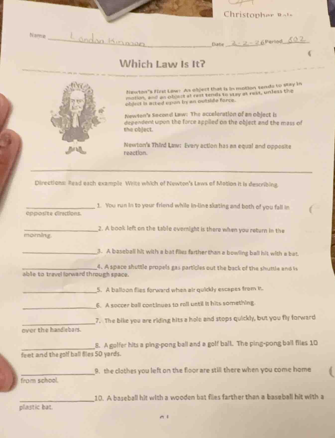 name london kimazo date 3 - 2 - 26 period 802 which law is it? newton’s…