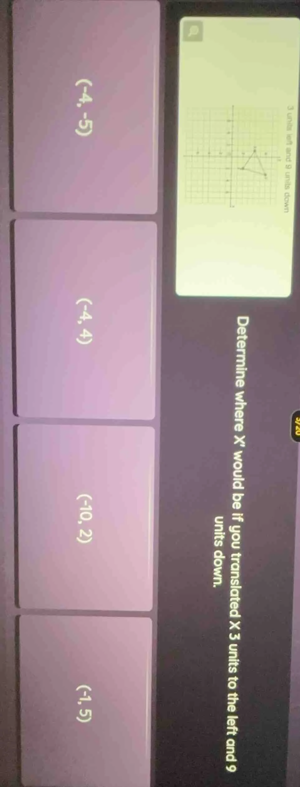 determine where x would be if you translated x 3 units to the left and …