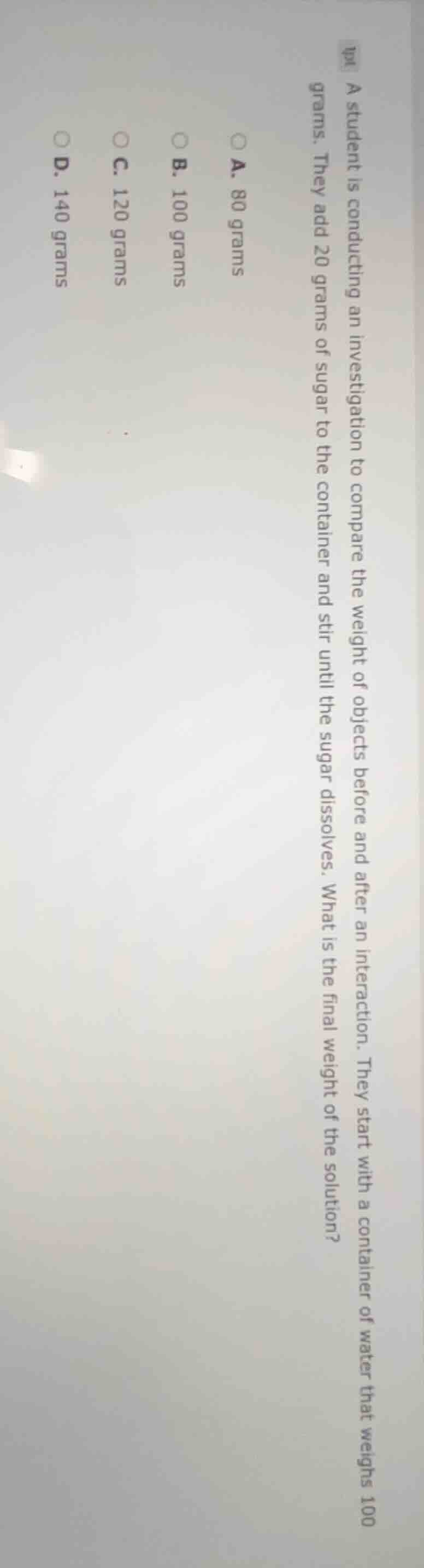 a student is conducting an investigation to compare the weight of objec…