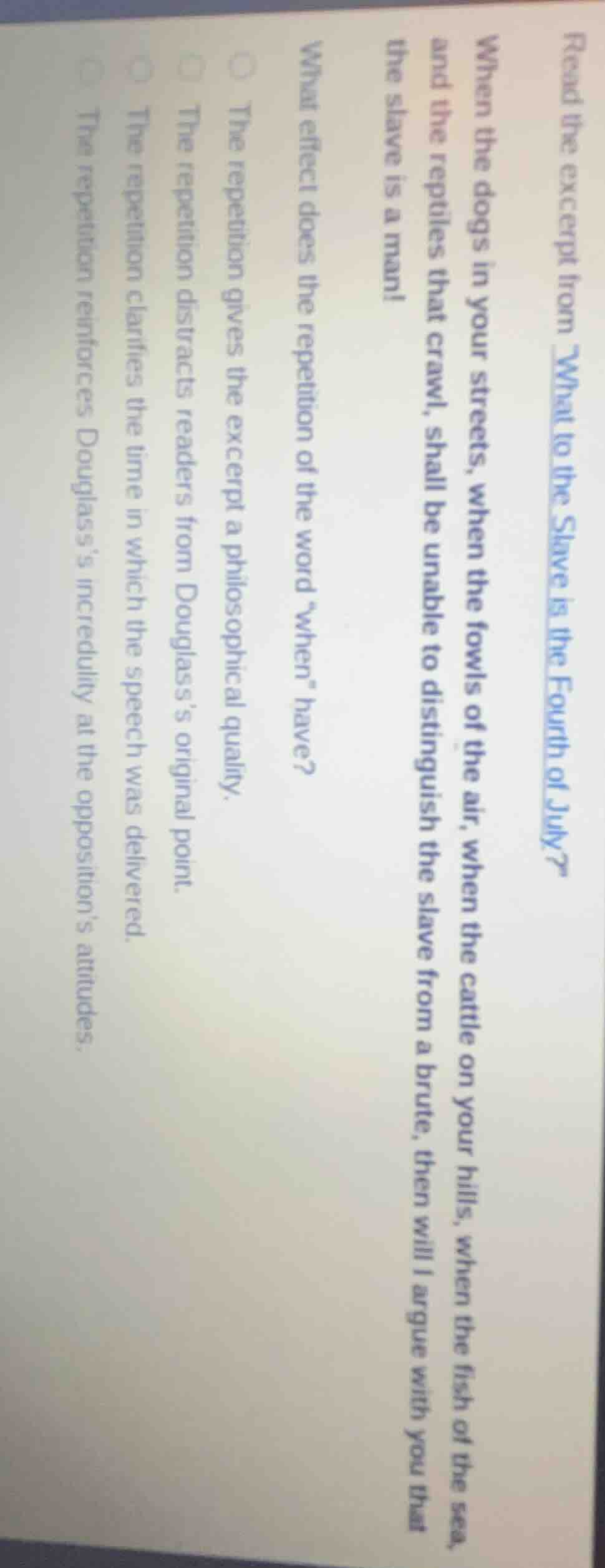 read the excerpt from what to the slave is the fourth of july? when the…