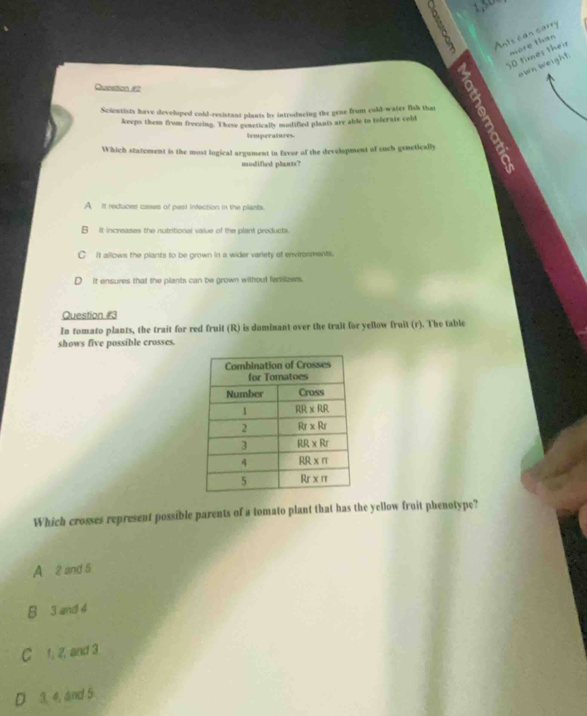 question #2 scientists have developed cold - resistant plants by introd…