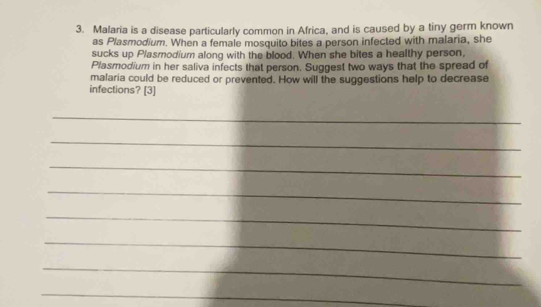 3. malaria is a disease particularly common in africa, and is caused by…