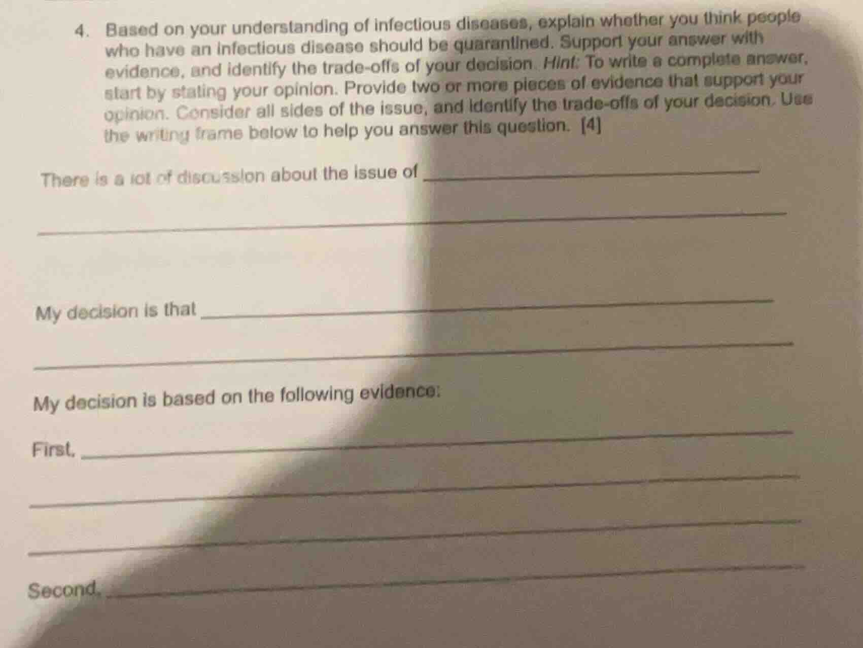 4. based on your understanding of infectious diseases, explain whether …
