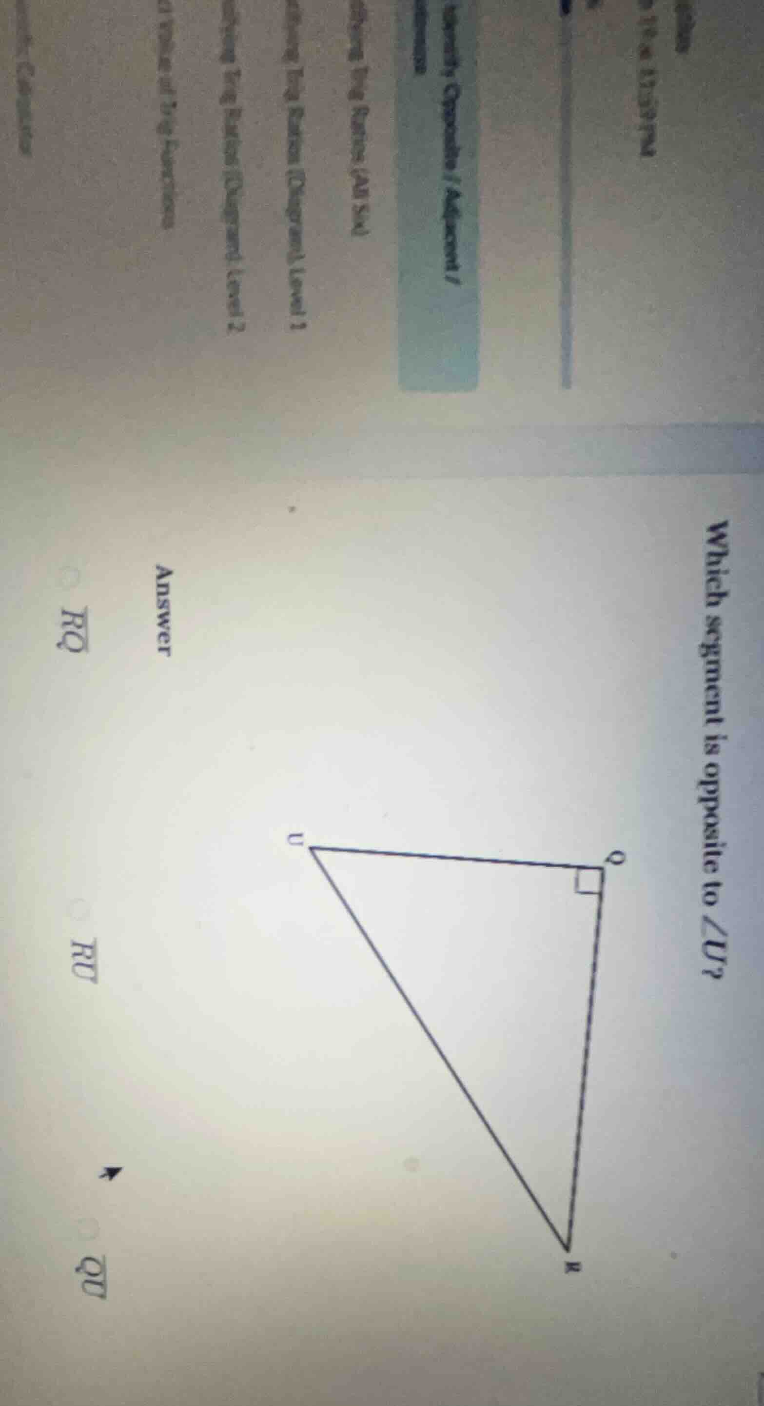 which segment is opposite to ∠u? answer (overline{rq}) (overline{ru}) (…