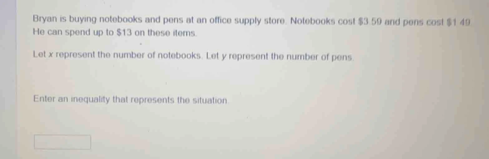 bryan is buying notebooks and pens at an office supply store. notebooks…