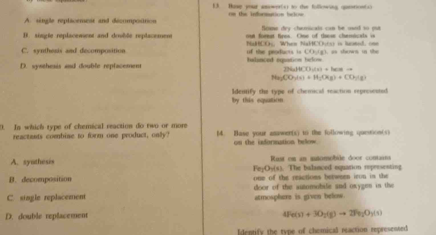 a. single replacement and decomposition b. single replacement and doubl…