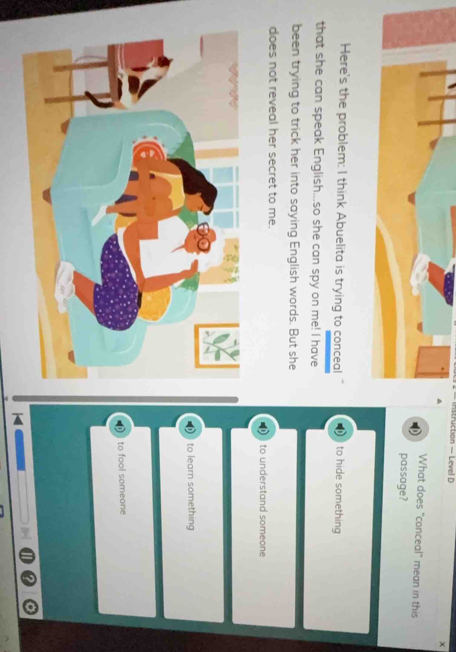 heres the problem: i think abuelita is trying to conceal that she can s…