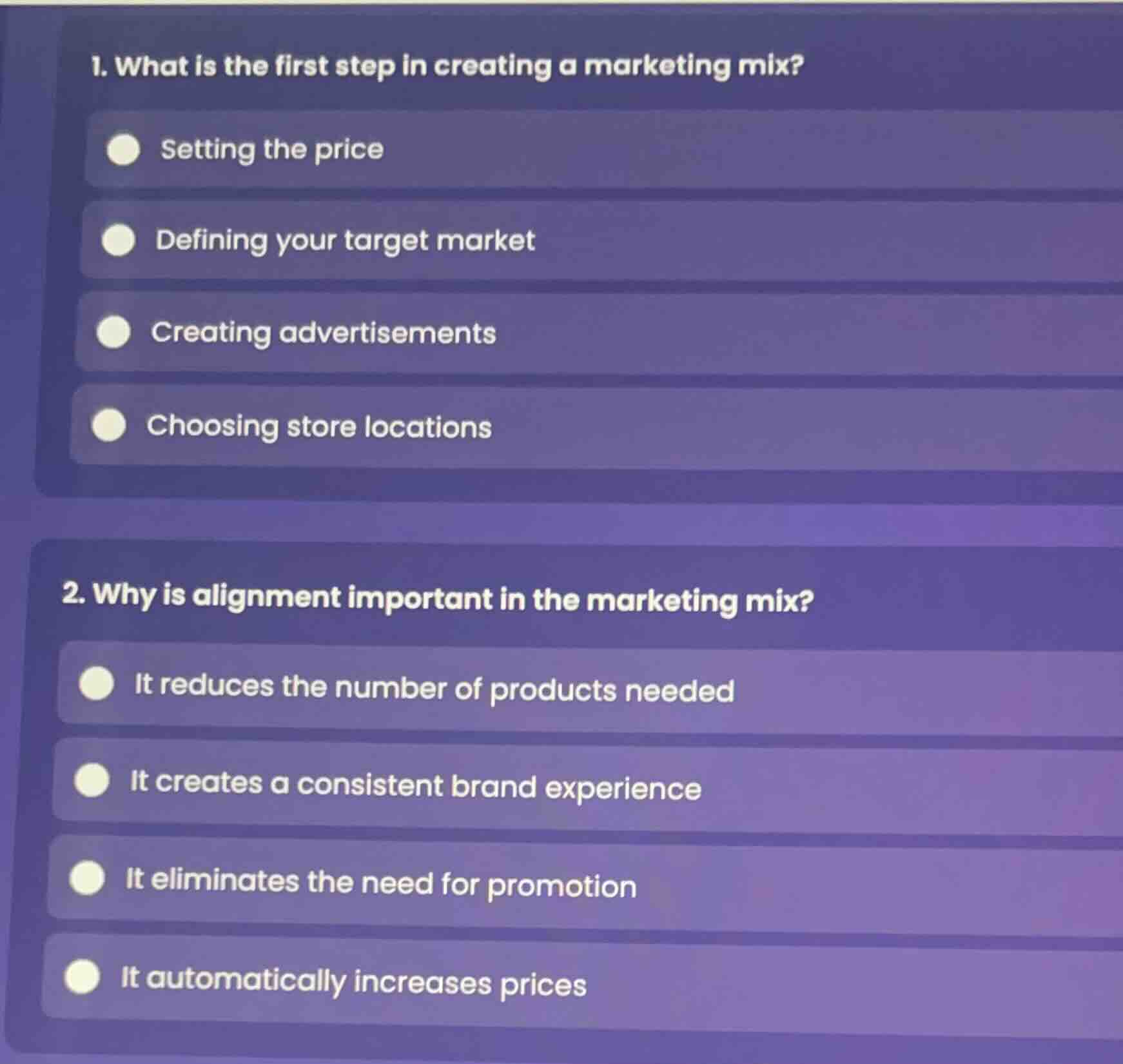 1. what is the first step in creating a marketing mix? setting the pric…