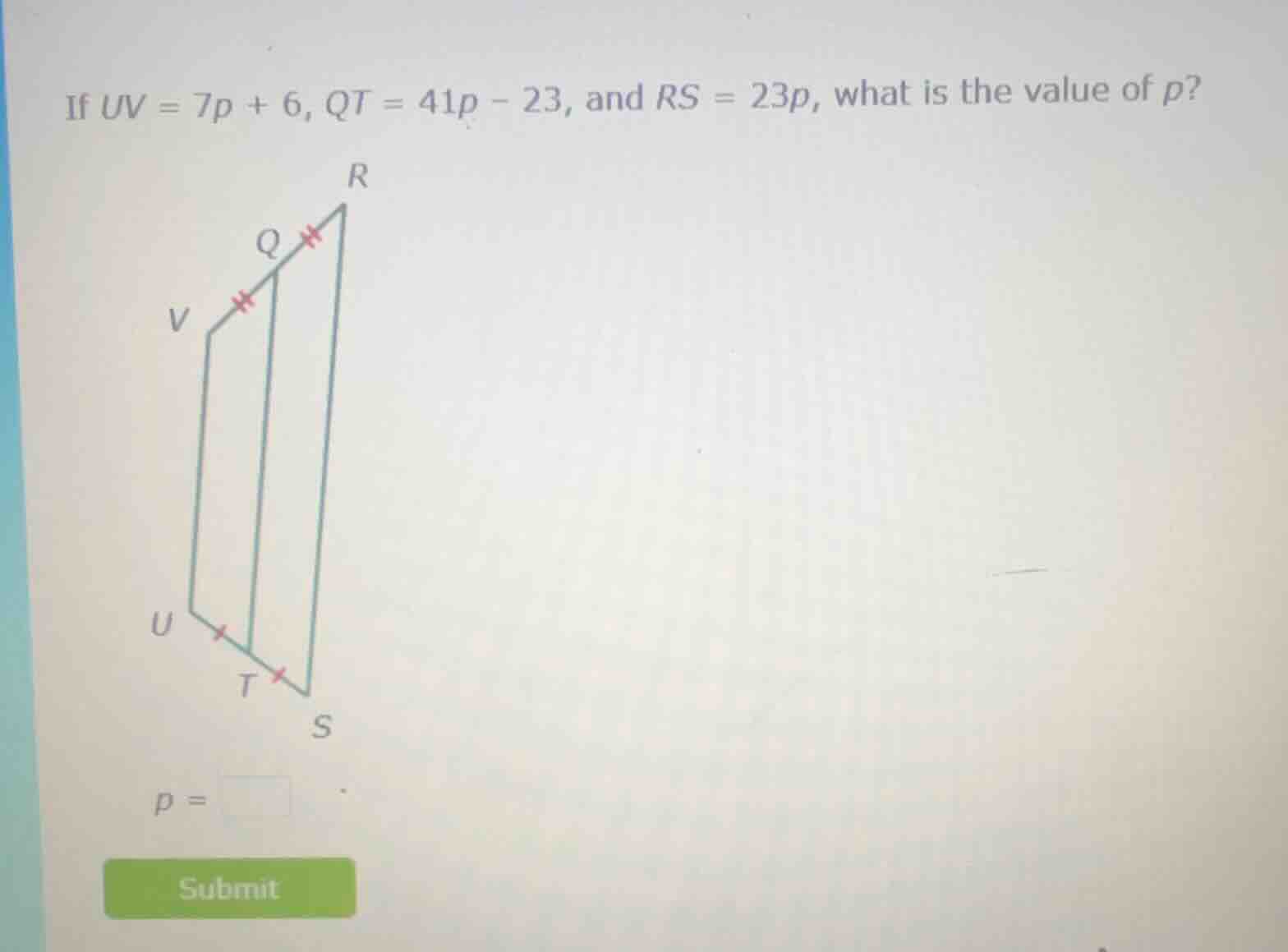if $uv = 7p + 6$, $qt = 41p - 23$, and $rs = 23p$, what is the value of…