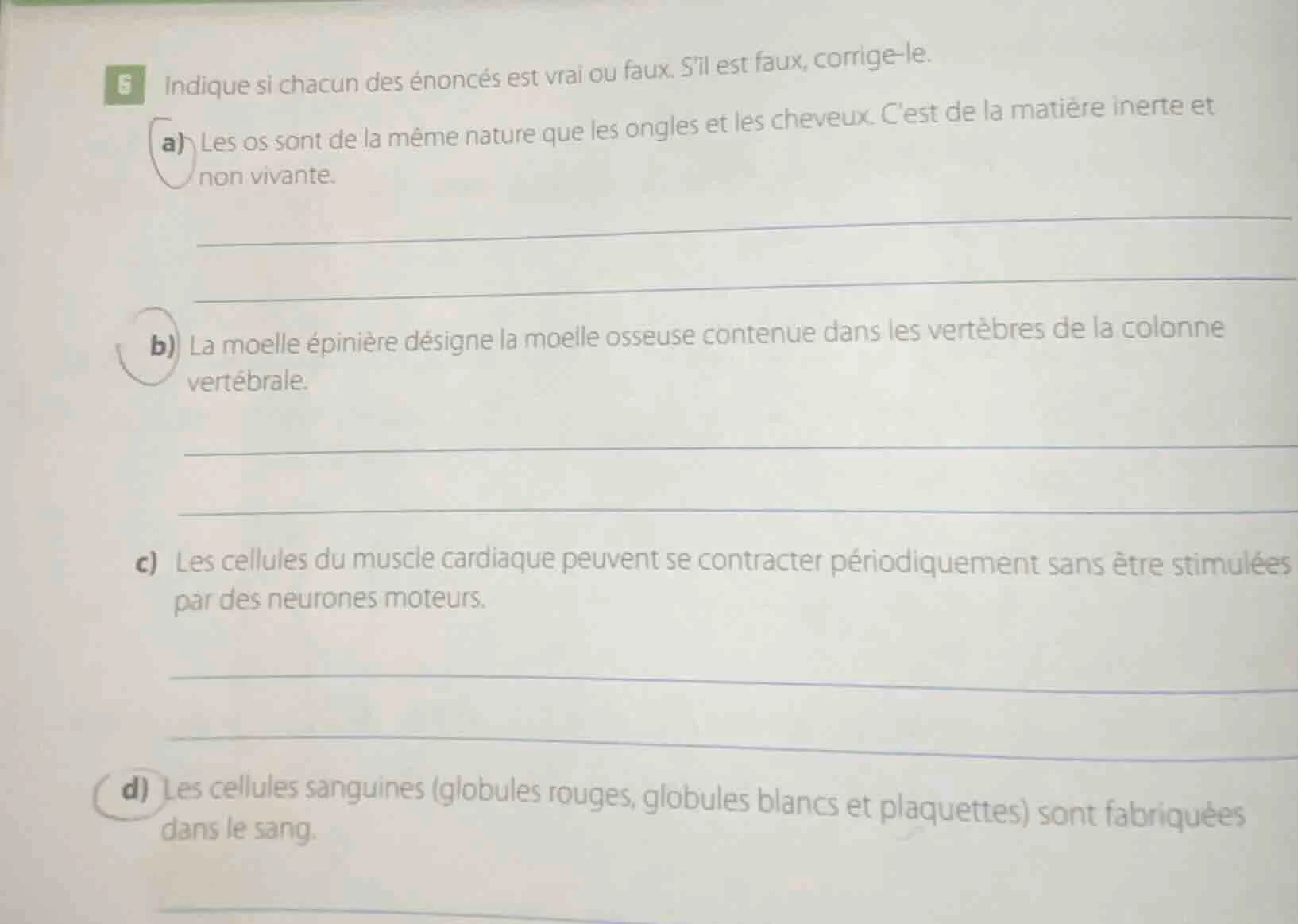 6 indique si chacun des énoncés est vrai ou faux. sil est faux, corrige…